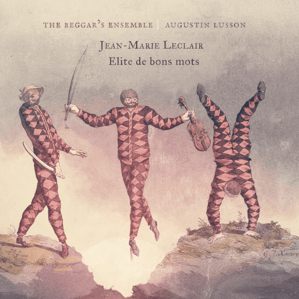 LÉON FRANCIOLI – Le Bruit Court... レコード Leclair: Elite de bons mots by the Beggar's Ensemble — biberfan